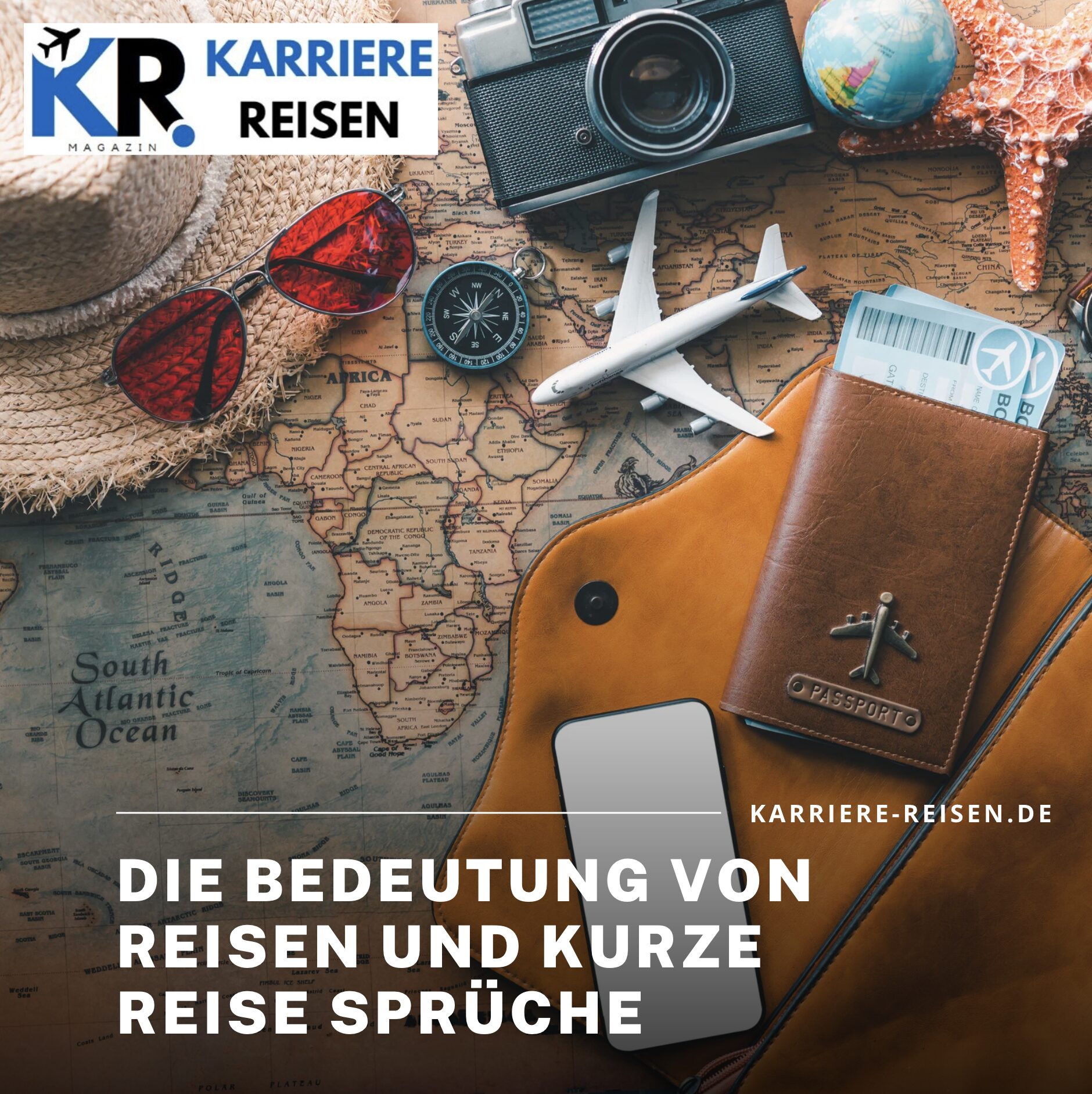 Die Bedeutung von Reisen und kurze Reise Sprüche