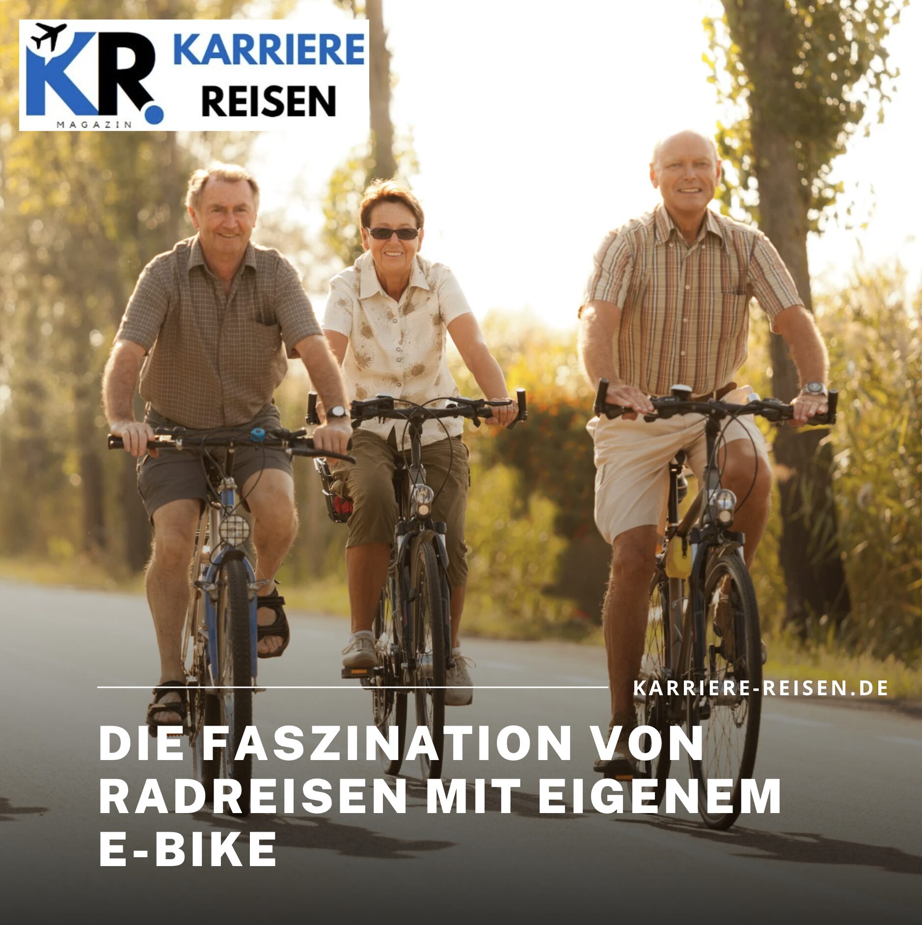 Die besondere Faszination von Radreisen mit eigenem E-Bike