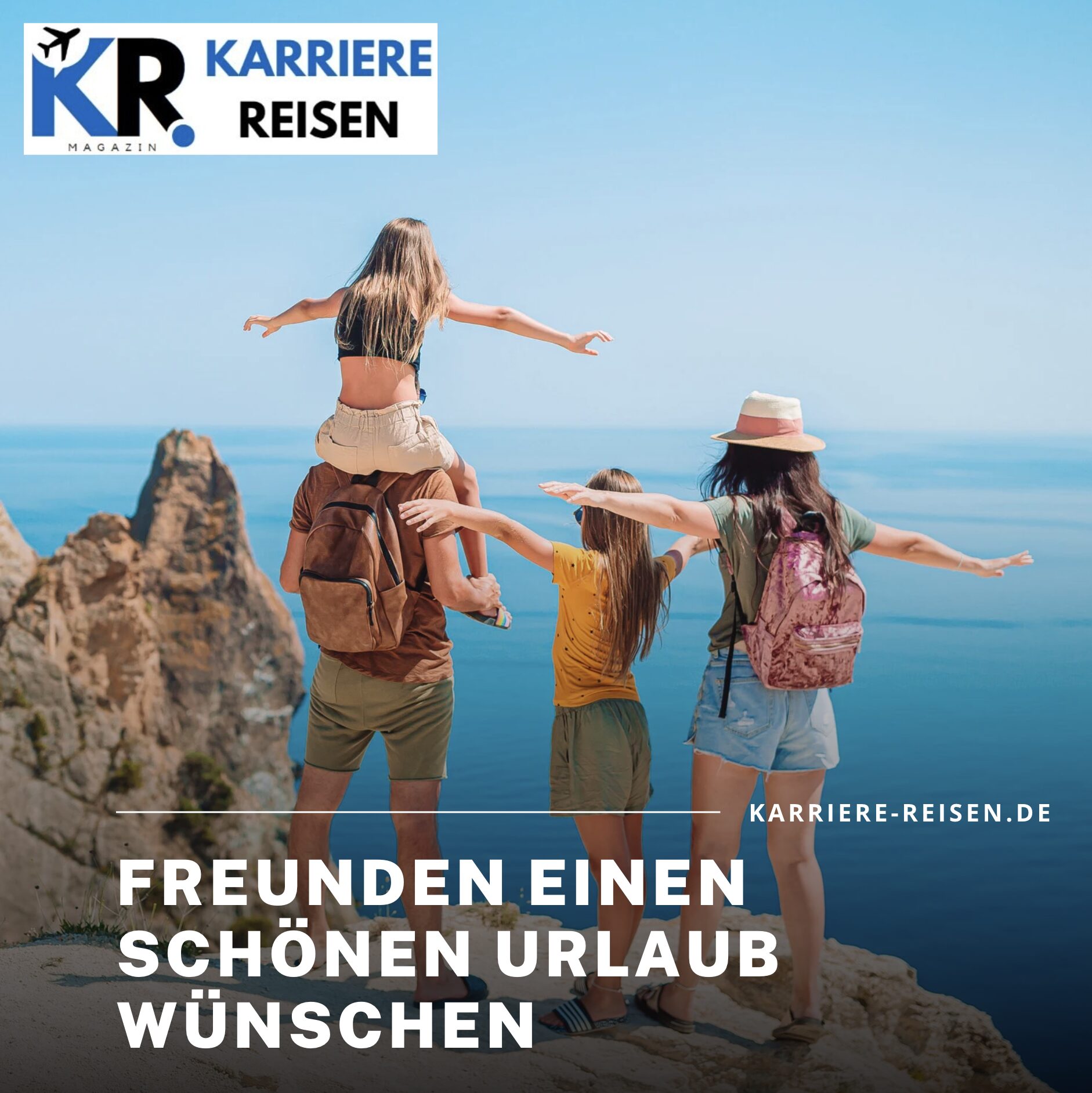 Freunden einen schönen Urlaub wünschen Freunden einen schönen Urlaub wünschen