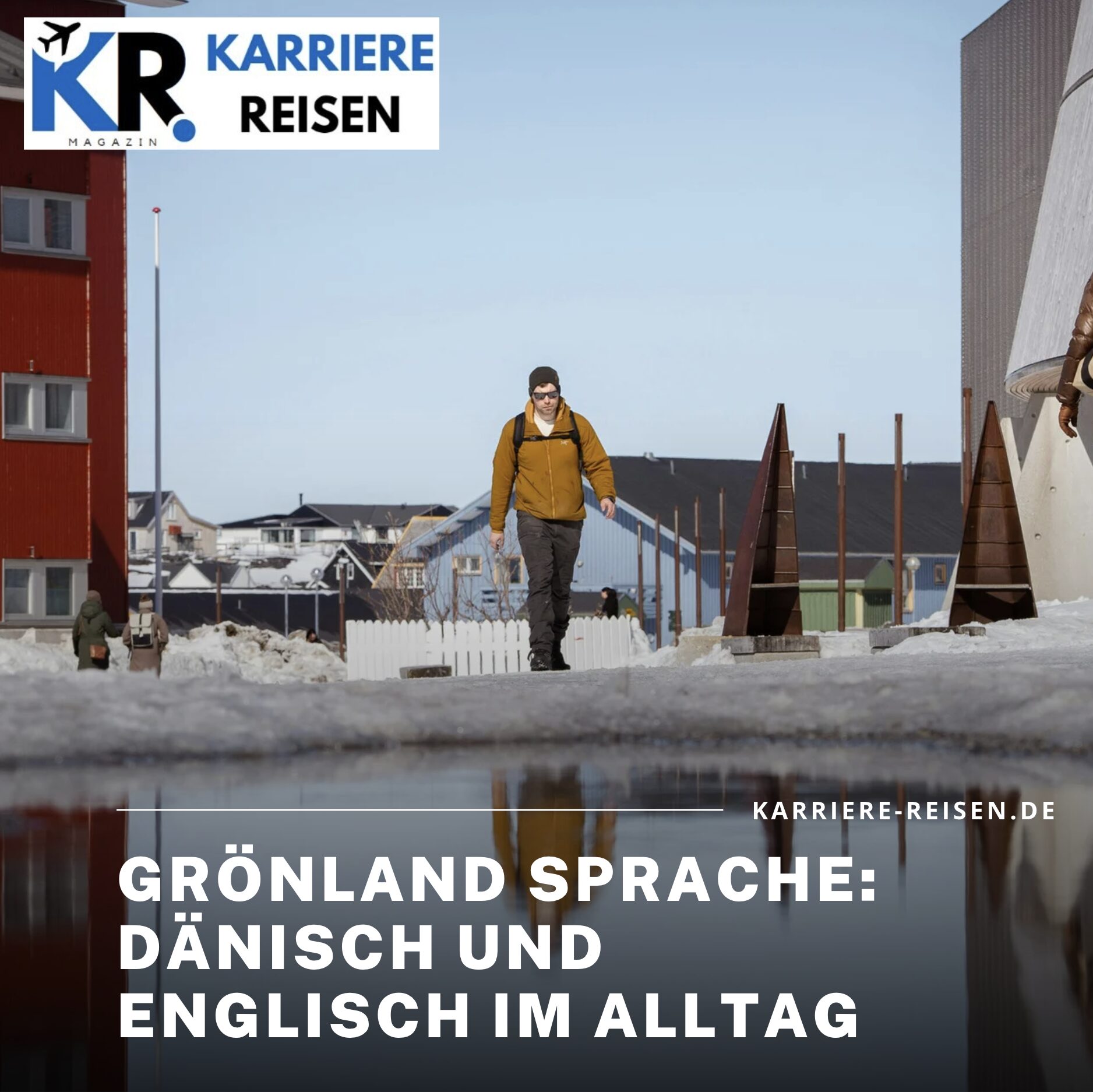 Grönland Sprache: Dänisch und Englisch im Alltag