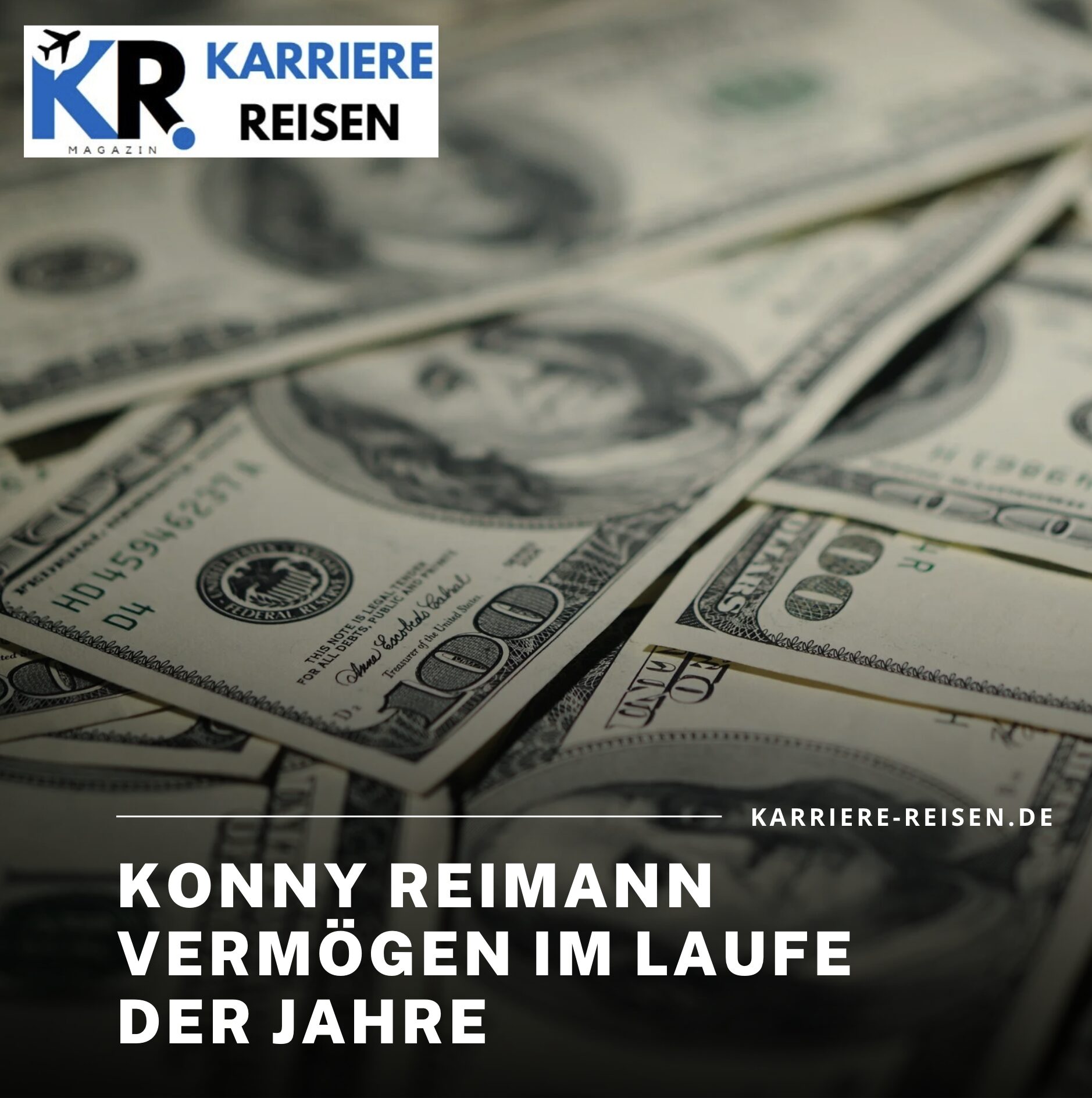 Konny Reimann Vermögen im Laufe der Jahre