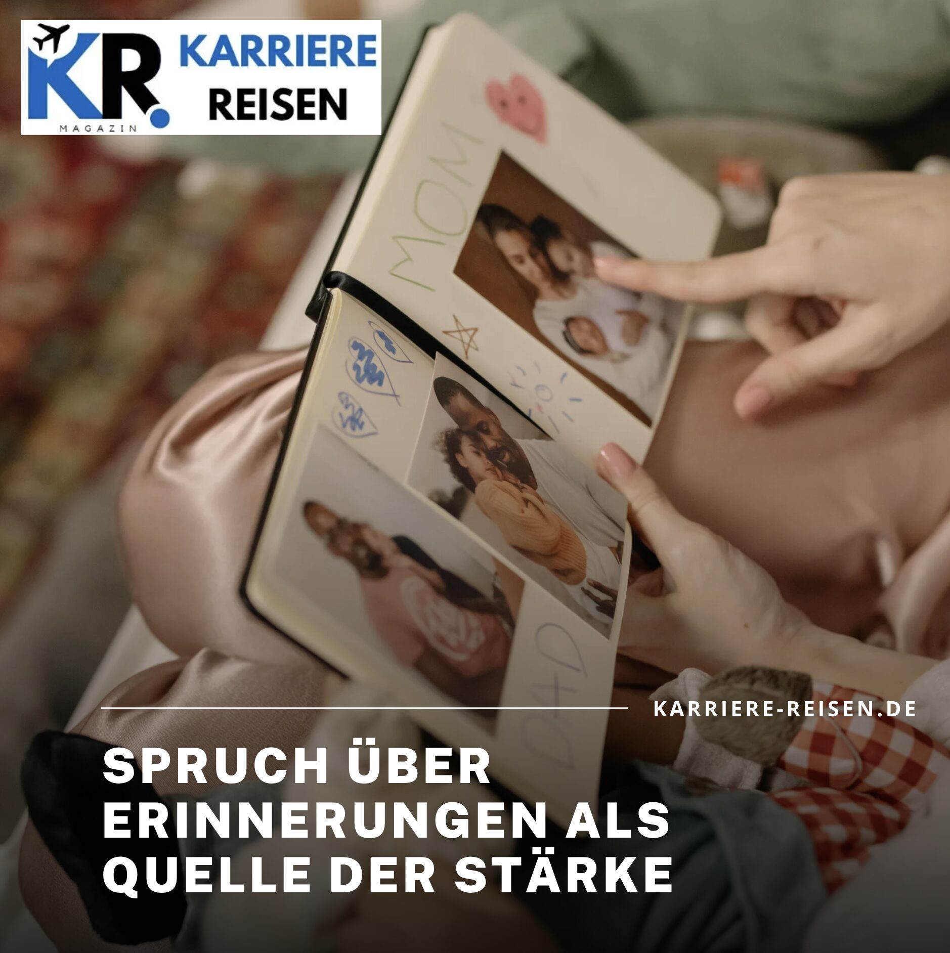 Zitate und Spruch über Erinnerungen als Quelle der Stärke