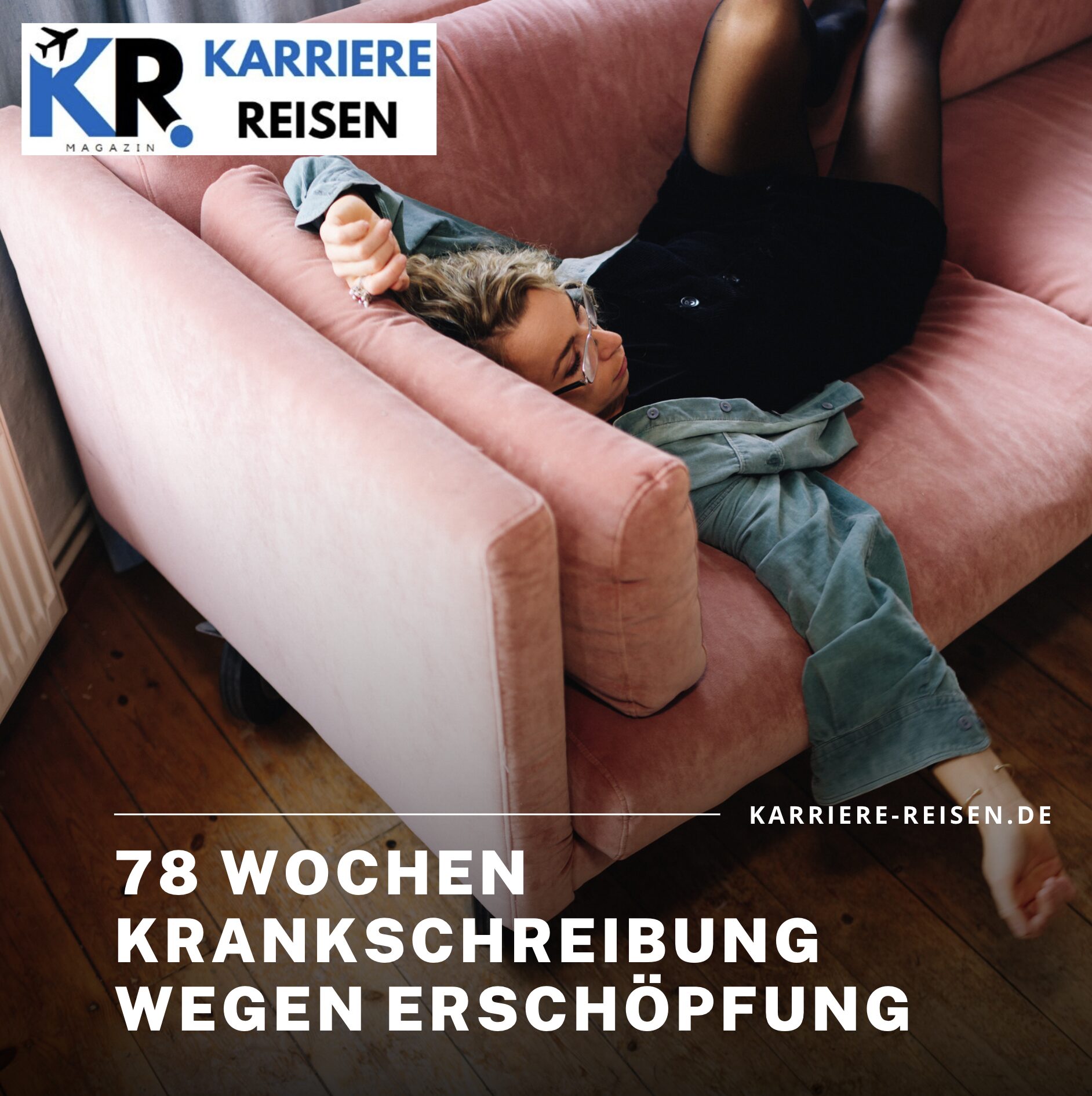 78 Wochen Krankschreibung wegen Erschöpfung - was darf ich machen?